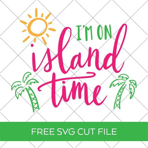 Download Free On Island Time - SVG File, DXF File Cameo
